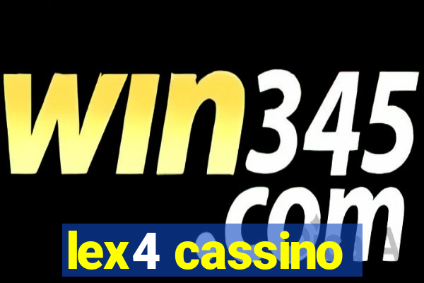 lex4 cassino